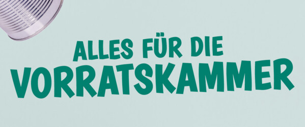 Alles für die Vorratskammer 