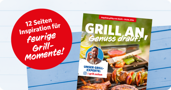 Abbildung eines Grillmagazins und einem roten Kreis, in welchem "12 Seiten Inspiration für feurige Grillmomente" angegeben ist