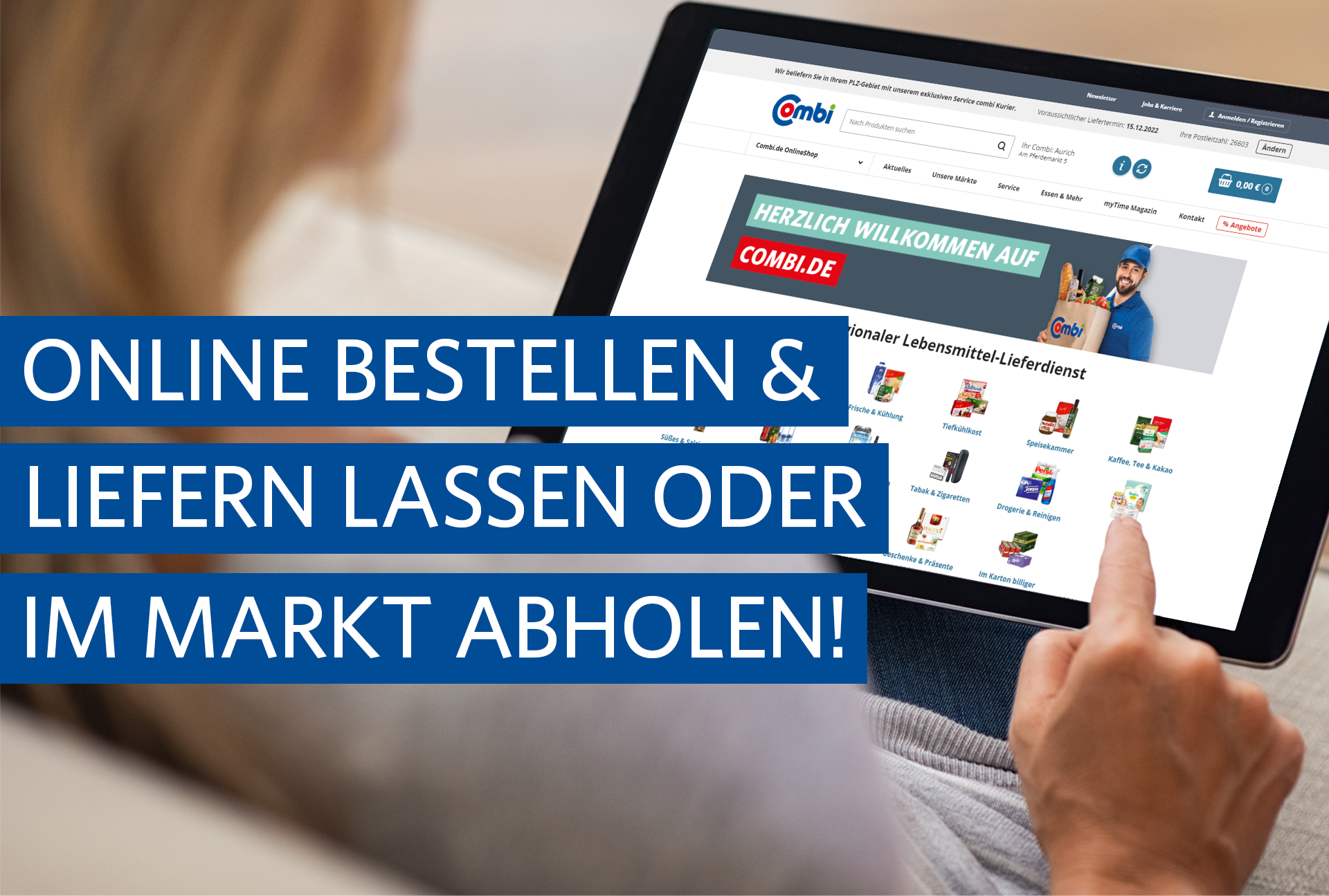 Online bestellen und liefern lassen oder im Markt abholen!