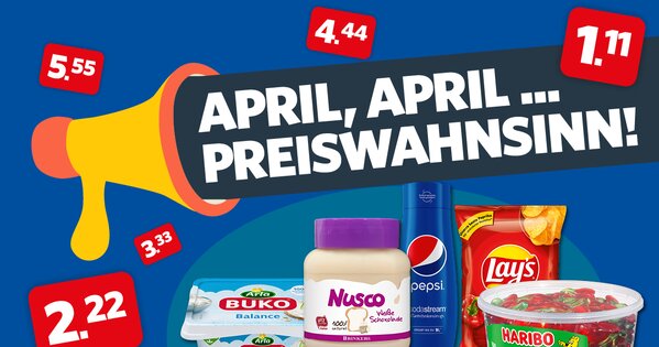 Werbebanner mit der Aufschrift „April, April … Preiswahnsinn!“, Megafon-Grafik und verschiedenen Produkten wie Buko Frischkäse, Nusco-Aufstrich, Pepsi, Lay’s Chips und Haribo, umgeben von roten Preisschildern mit Zahlen wie 1,11, 2,22 und 5,55